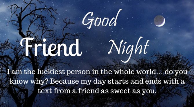 Good Night Message To Send To A Friend