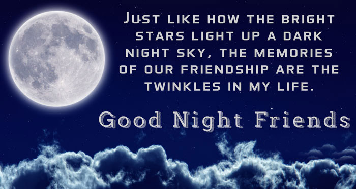 Special 35+ Good Night Quotes For Friends